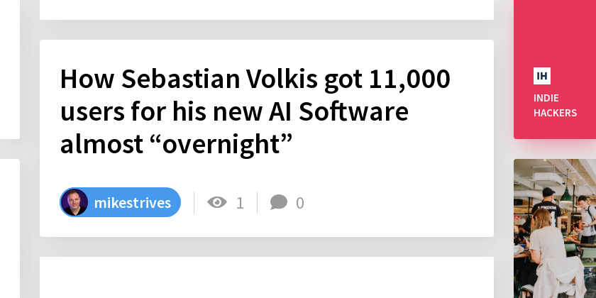 How Sebastian Volkis got 11,000 users for his new AI Software almost ...