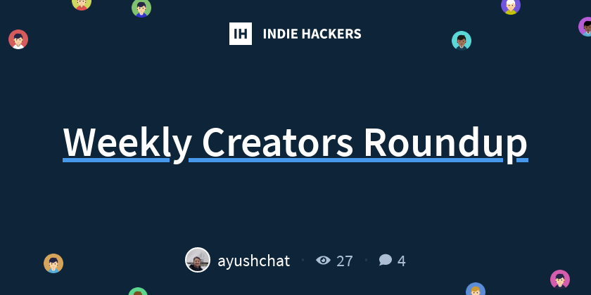 Weekly Creators Roundup