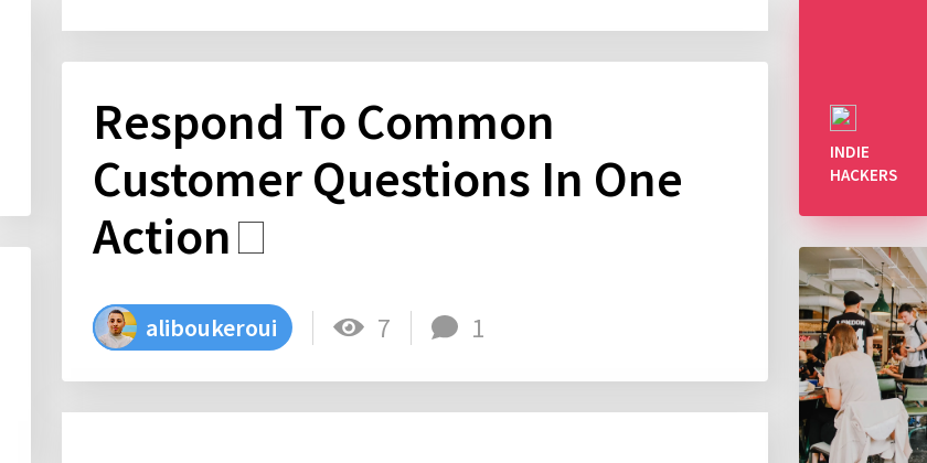 Respond To Common Customer Questions In One Action🔥 - Indie Hackers