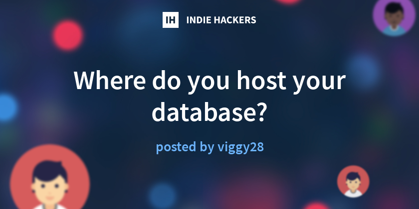 Where do you host your database?
