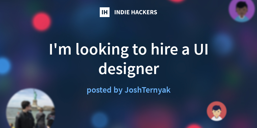 I'm looking to hire a UI designer