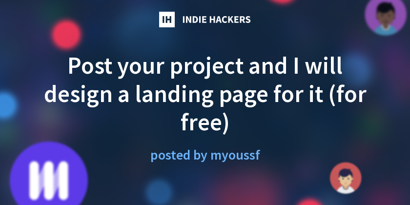 Post your project and I will design a landing page for it (for free ...