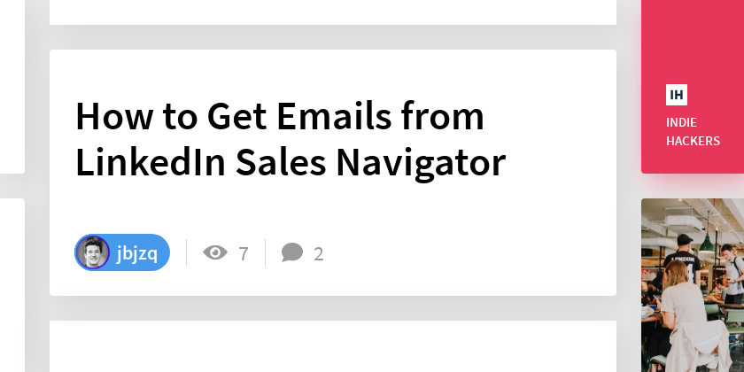 How to Get Emails from LinkedIn Sales Navigator - Indie Hackers