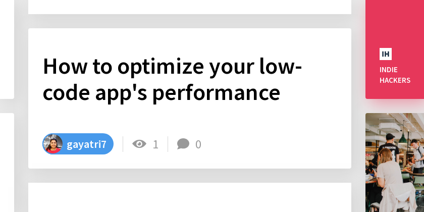 How to optimize your low-code app's performance - Indie Hackers