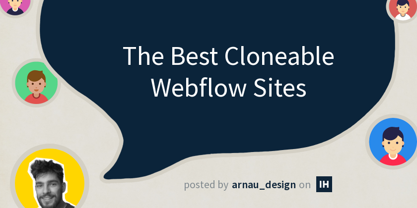 The Best Cloneable Webflow Sites - Indie Hackers
