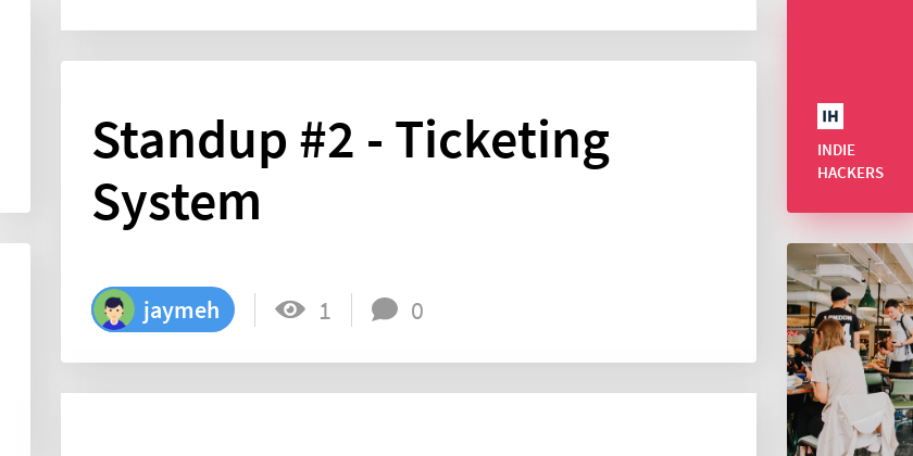Standup #2 - Ticketing System - Indie Hackers