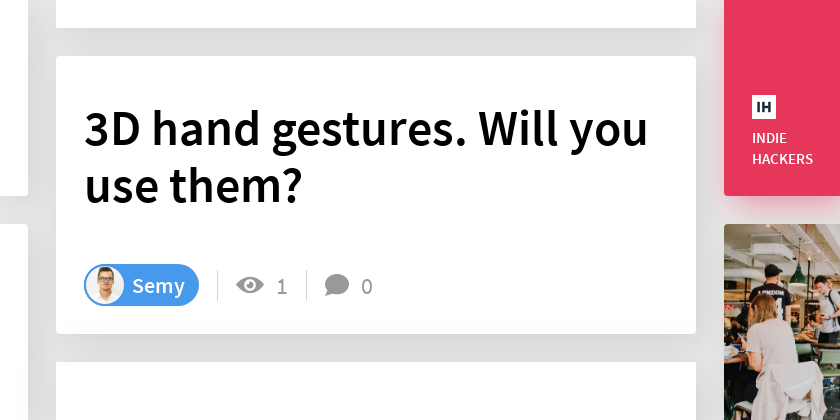 3D hand gestures. Will you use them? - Indie Hackers