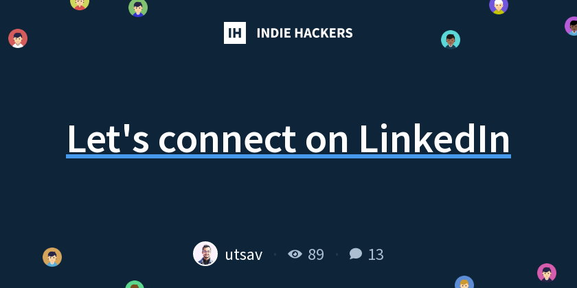 let-s-connect-on-linkedin-indie-hackers