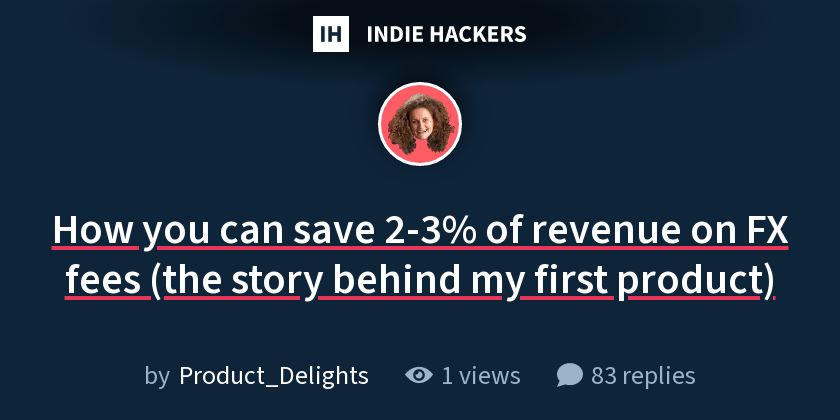 How you can save 2-3% of revenue on FX fees (the story behind my first product)
