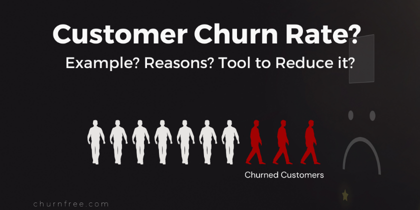 Customer Churn rate? 😠 Example? Reasons? Tool to measure & Reduce it ...