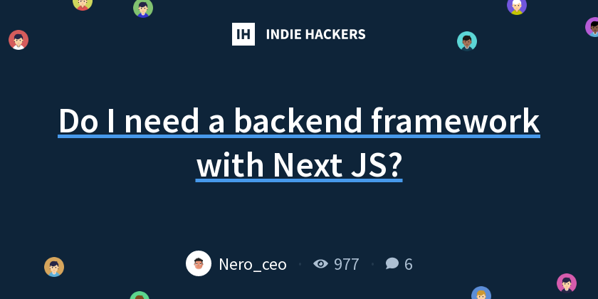 do-i-need-a-backend-framework-with-next-js