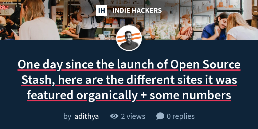One day since the launch of Open Source Stash, here are the different ...