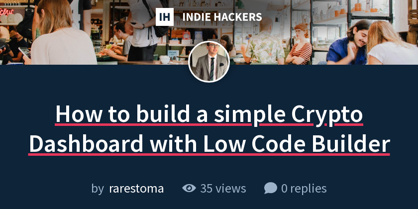 How to build a simple Crypto Dashboard with Low Code Builder - Indie ...