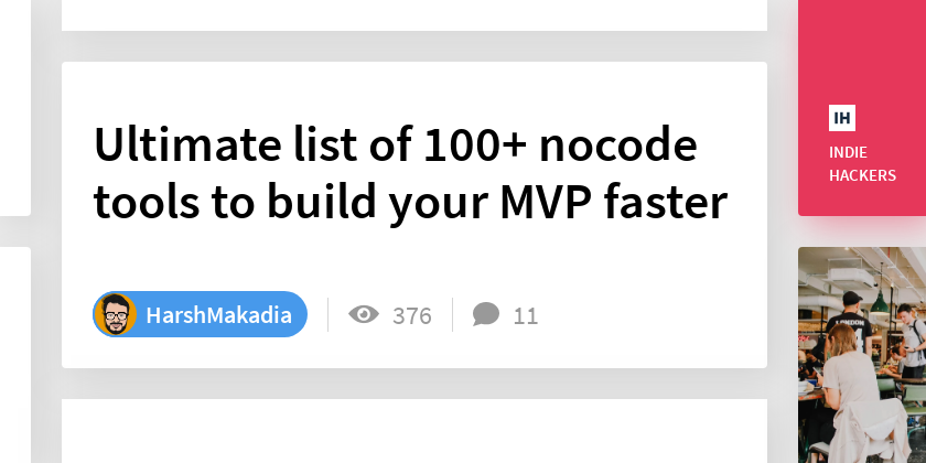 Ultimate list of 100+ nocode tools to build your MVP faster - Indie Hackers