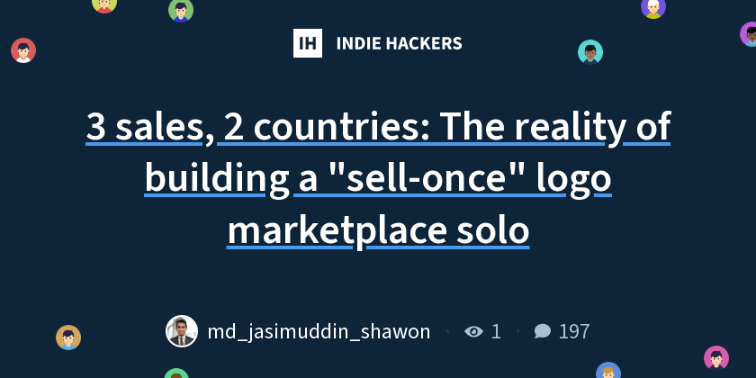 3 sales, 2 countries: The reality of building a "sell-once" logo marketplace solo
