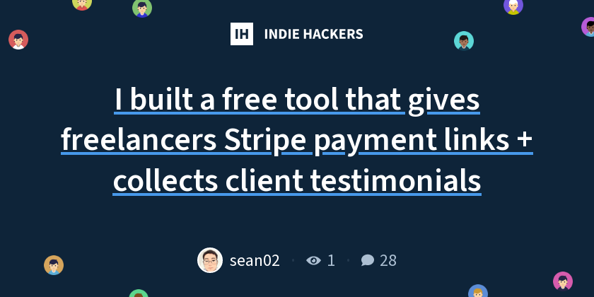 I built a free tool that gives freelancers Stripe payment links + collects client testimonials