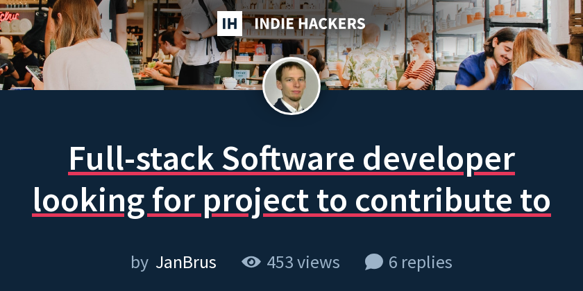 Full-stack Software developer looking for project to contribute to ...