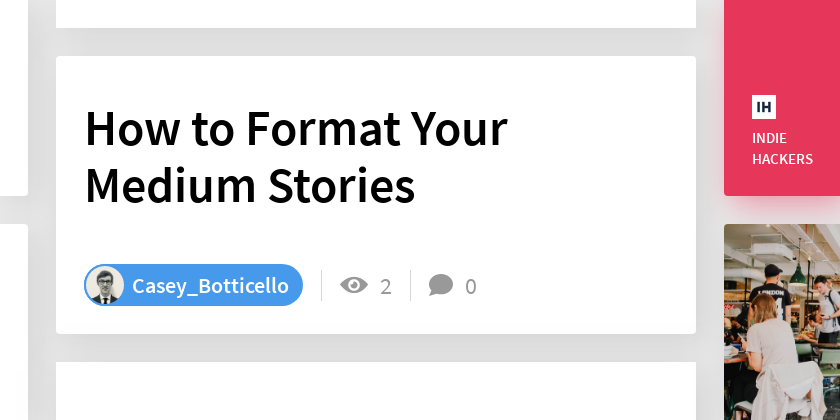 How to Format Your Medium Stories - Indie Hackers