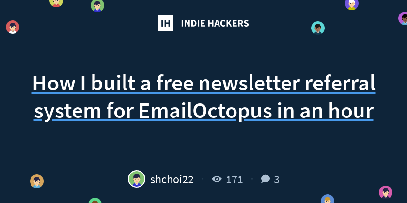 How I built a free newsletter referral system for EmailOctopus in an ...