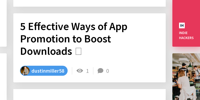 5 Effective Ways of App Promotion to Boost Downloads 🎯 - Indie Hackers