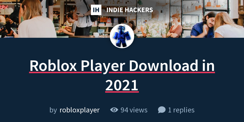 Roblox Player Download in 2021