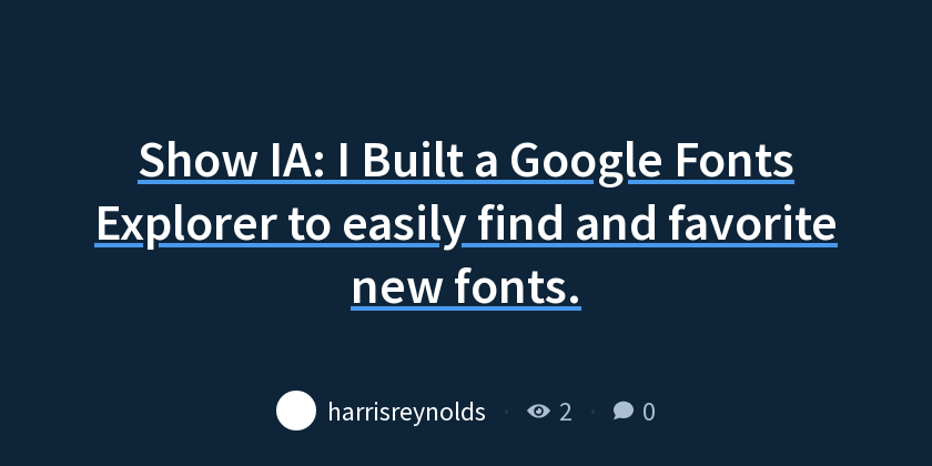 Show IA: I Built a Google Fonts Explorer to easily find and favorite ...