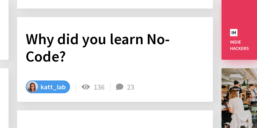 Why did you learn No-Code? - Indie Hackers