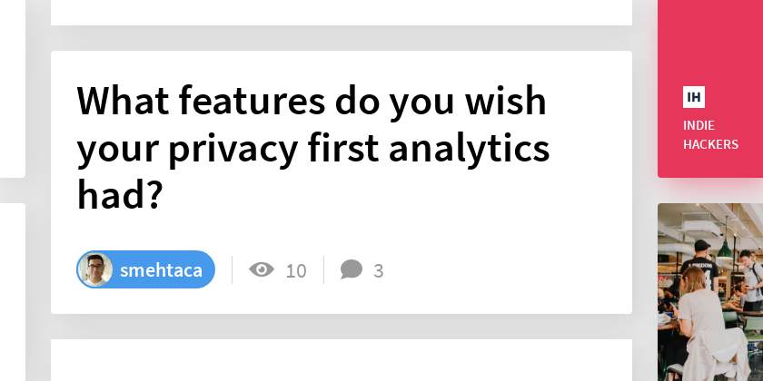 What features do you wish your privacy first analytics had? - Indie Hackers