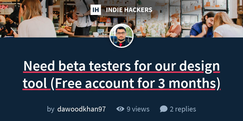 Need beta testers for our design tool (Free account for 3 months ...