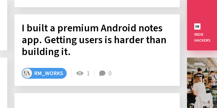 I built a premium Android notes app. Getting users is harder than building it.