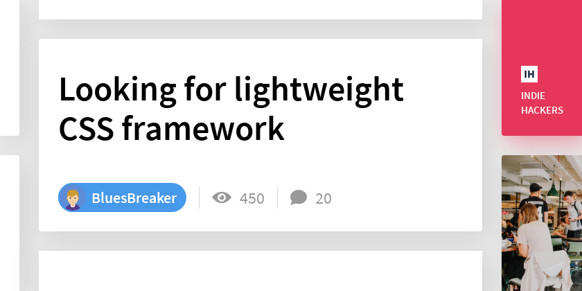 Looking for lightweight CSS framework - Indie Hackers