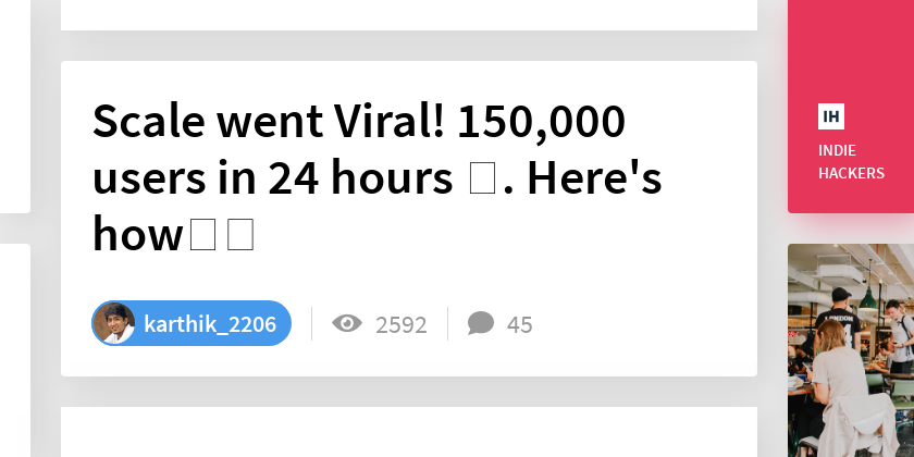 Scale went Viral! 150,000 users in 24 hours 🚀. Here's how👇🏽 - Indie Hackers