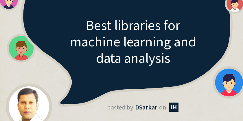 Best libraries for machine learning and data analysis - Indie Hackers