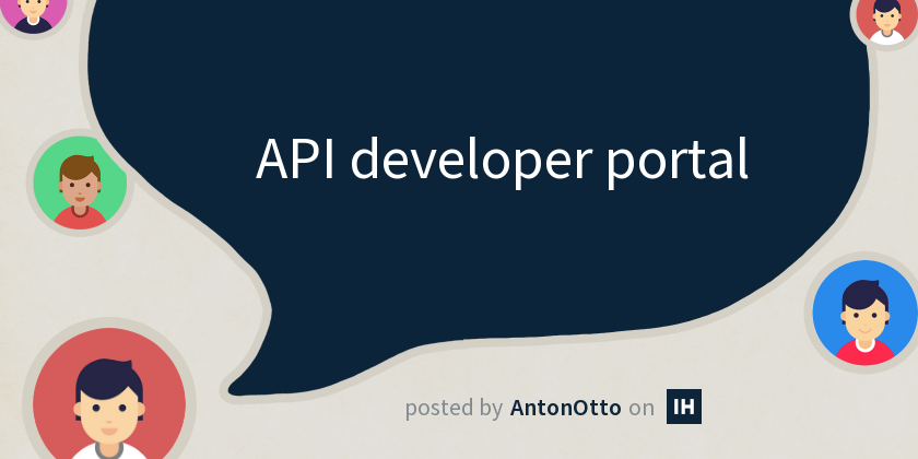 API developer portal - Indie Hackers