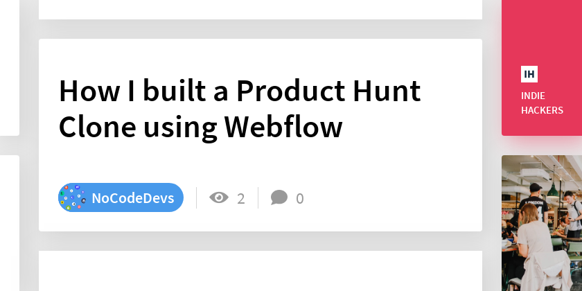 How I built a Product Hunt Clone using Webflow - Indie Hackers