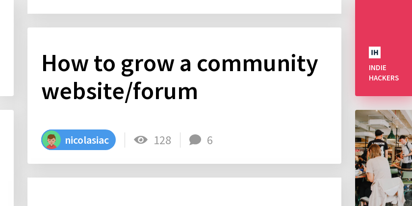 How to grow a community website/forum - Indie Hackers