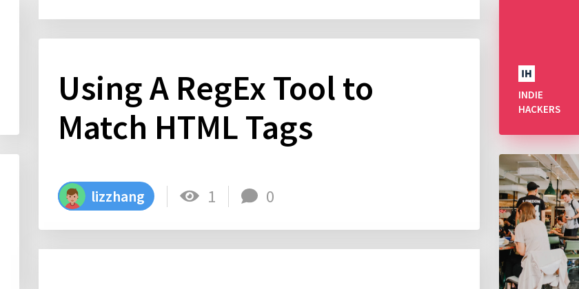 Using A RegEx Tool to Match HTML Tags - Indie Hackers