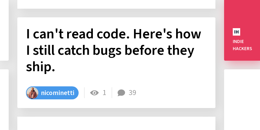 I can't read code. Here's how I still catch bugs before they ship.