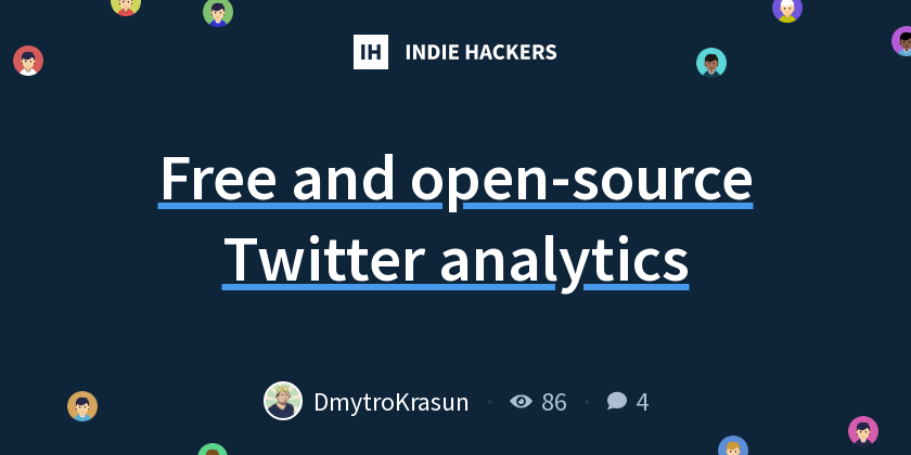 Free and open-source Twitter analytics - Indie Hackers