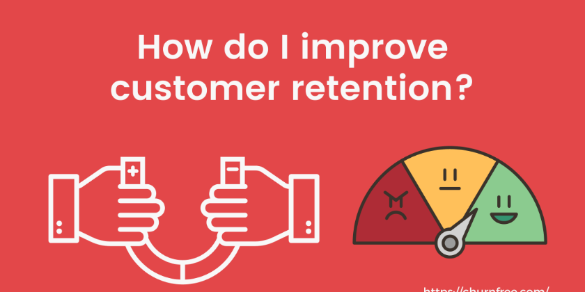 How to improve customer retention? - Indie Hackers