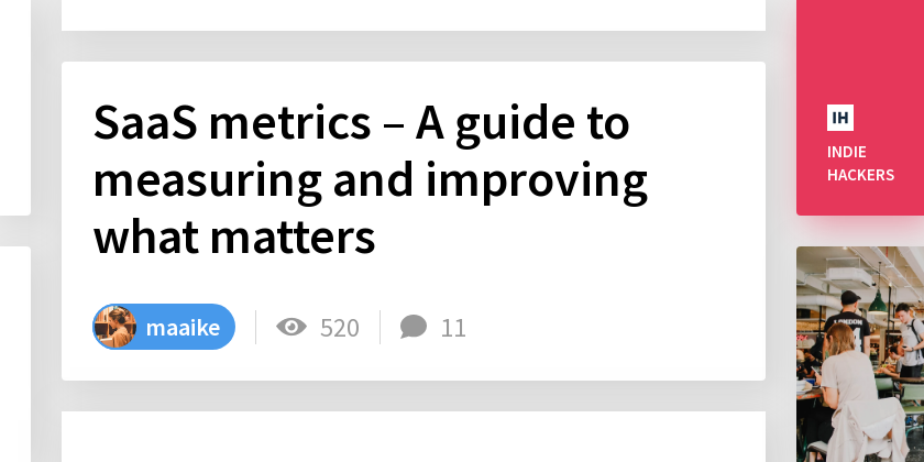 SaaS metrics – A guide to measuring and improving what matters - Indie ...