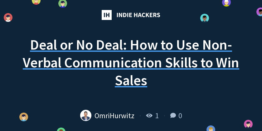 Deal or No Deal: How to Use Non-Verbal Communication Skills to Win ...