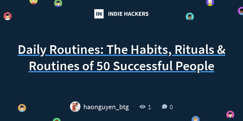Daily Routines: The Habits, Rituals & Routines of 50 Successful People ...