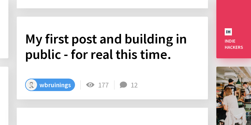 My first post and building in public - for real this time. - Indie Hackers