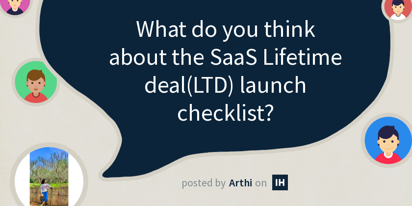 What do you think about the SaaS Lifetime deal(LTD) launch checklist ...
