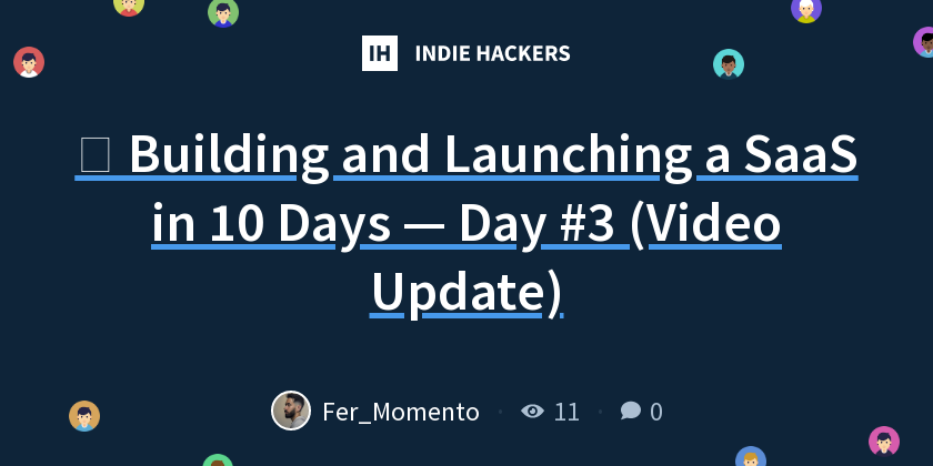 🚀 Building and Launching a SaaS in 10 Days — Day #3 (Video Update ...