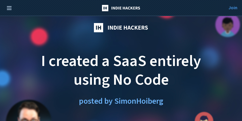 I created a SaaS entirely using No Code - Indie Hackers