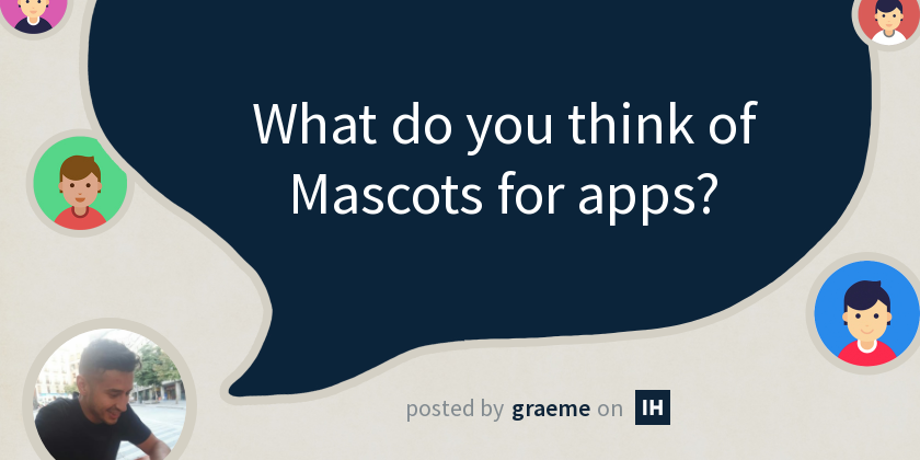 What do you think of Mascots for apps? - Indie Hackers