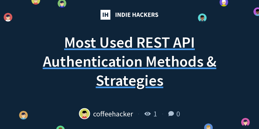 Most Used Rest Api Authentication Methods And Strategies 1550