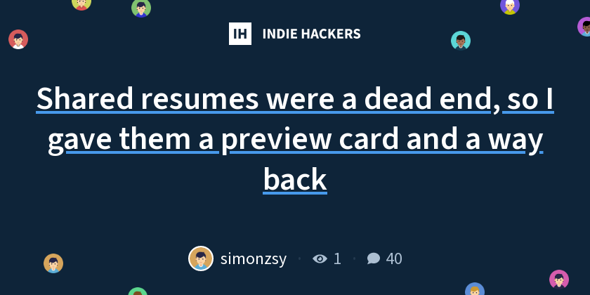Shared resumes were a dead end, so I gave them a preview card and a way back
